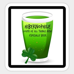 Hibernophile- Lover of all Things Irish Sticker